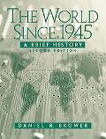 Book The World Since 1945: A Brief History (2nd Edition) free