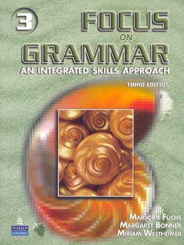 Book Focus On Grammar 3: An Integrated Skills Approach, Third Edition (Full Student Book with Audio CD) free