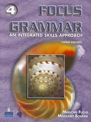 Book Focus on Grammar 4: An Integrated Skills Approach, Third Edition (Full Student Book with Student Audio CD) free