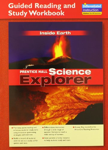 Book SCIENCE EXPLORER INSIDE EARTH GUIDED READING AND STUDY WORKBOOK 2005C free