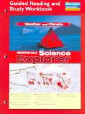 Book SCIENCE EXPLORER WEATHER AND CLIMATE GUIDED READING AND STUDY WORKBOOK 2005 free