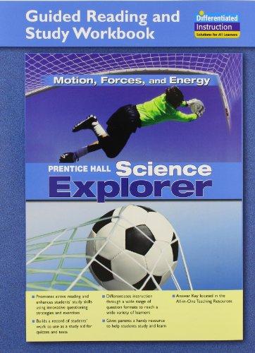 Book SCIENCE EXPLORER MOTION, FORCES, AND ENERGY GUIDED READING AND STUDY    WORKBOOK 2005 free