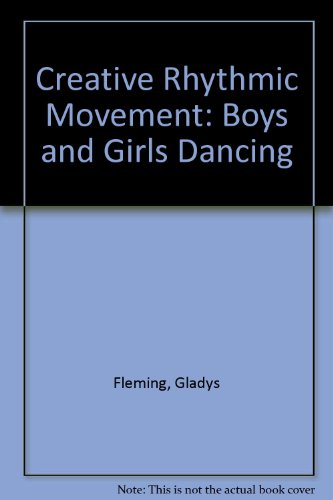 Book Creative Rhythmic Movement: Boys and Girls Dancing free