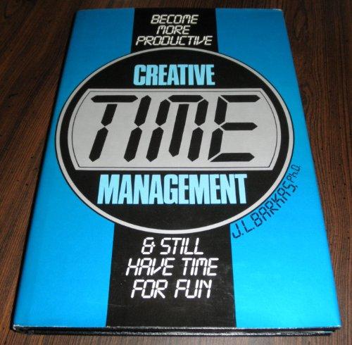 Book Creative time management: Become more productive and still have time for fun free
