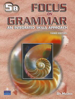 Book Focus on Grammar : An Integrated Skills Approach Third Edition free