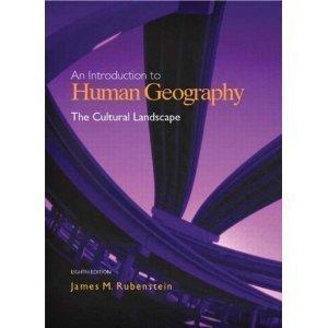 Book An Introduction to Human Geography: The Cultural Landscape free