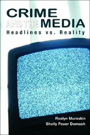 Book Crime and the Media: Headlines vs. Reality free