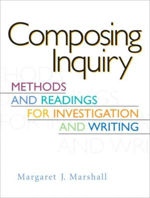 Book Composing Inquiry: Methods and Readings for Investigation and Writing free