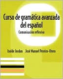 Book Curso De Gramtica Avanzada Del Espanol: Comunicacin Reflexiva (Spanish Edition) free