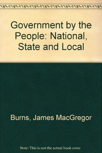 Book Government by the People: National, State and Local [High School Edition] free