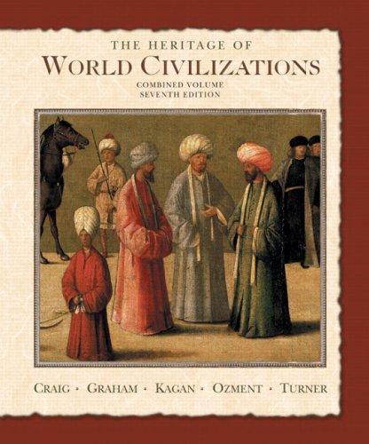 Book The Heritage Of World Civilizations: Combined Volume free