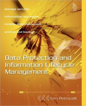 Book Data Protection and Information Lifecycle Management free