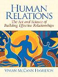 Book Human Relations: The Art and Science of Building Effective Relationships free