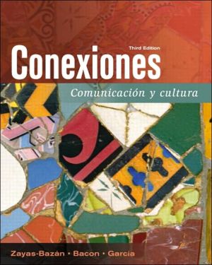 Book Conexiones: Comunicacion y cultura (3rd Edition) (Spanish Edition) free