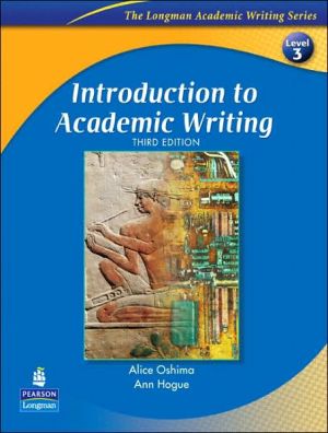 Book Introduction to Academic Writing, Third Edition (The Longman Academic Writing Series, Level 3) free