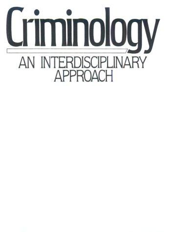 Book Criminology: An Interdisciplinary Approach free