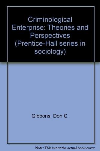 Book The Criminological Enterprise: Theories and Perspectives free