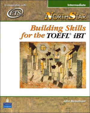Book NorthStar: Building Skills for the TOEFL iBT, Intermediate Student Book free
