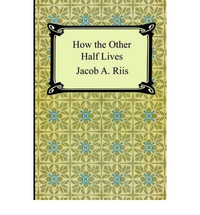 Book How The Other Half Lives free