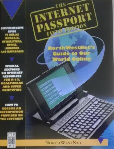 Book Internet Passport: The Northwestnet's Guide to Our World Online free