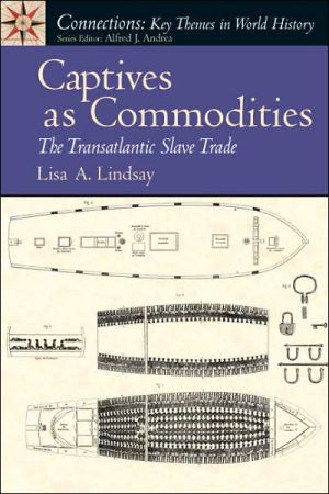 Book Captives as Commodities: The Transatlantic Slave Trade free