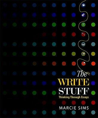 Book The Write Stuff Thinking Through Essays Annotated Instructor's Edition free