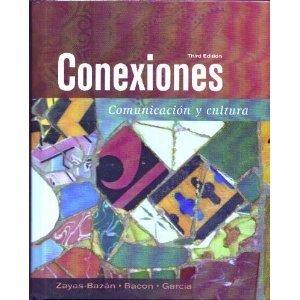 Book Conexiones: Communicacion Y Cultura (Spanish Edition) free