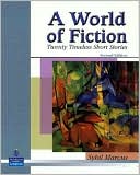 Book A World of Fiction: Twenty Timeless Short Stories (2nd Edition) free