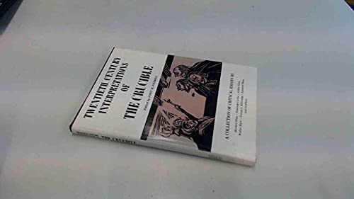 Book Twentieth Century Interpretations of the Crucible: A Collection of Critical Essays free