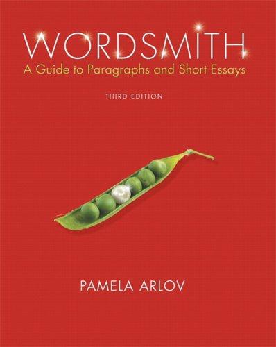 Book Wordsmith: A Guide to Paragraphs and Short Essays (3rd Edition) free