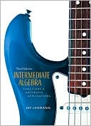 Book Intermediate Algebra: Functions & Authentic Applications (3rd Edition) free
