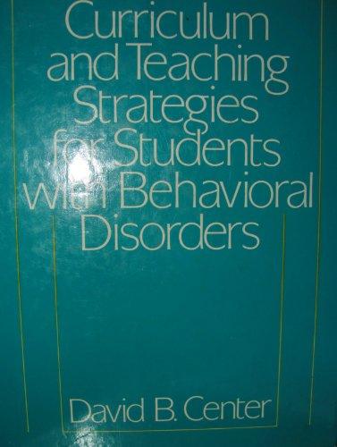 Book Curriculum and Teaching Strategies for Students With Behavioral Disorders free