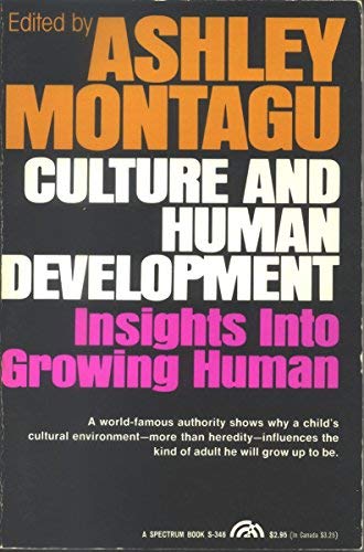 Book Culture and human development;: Insights into growing human (Human development books) free