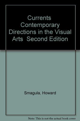Book Currents: Contemporary Directions in the Visual Arts free
