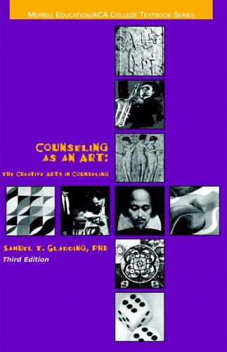 Book Counseling As an Art: The Creative Arts In Counseling free