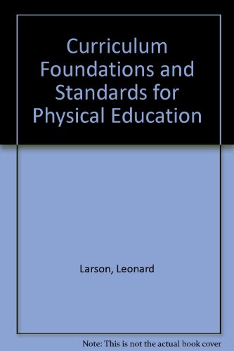 Book Curriculum foundations and standards for physical education free