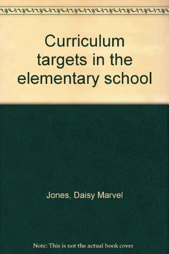 Book Curriculum Targets In The Elementary School free