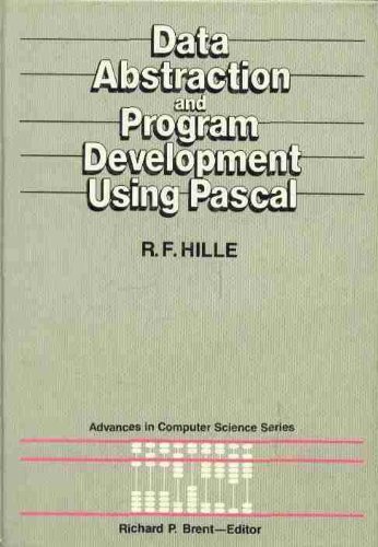 Book Data Abstraction and Program Development Using Pascal (Prentice-Hall Software Series) free