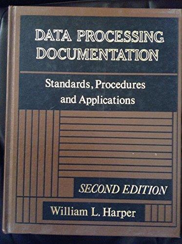 Book Data Processing Documentation : Standards, Procedures And Applications free