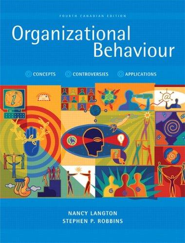 Book Organizational Behaviour: Concepts, Controversies, Applications, Fourth Canadian Edition free