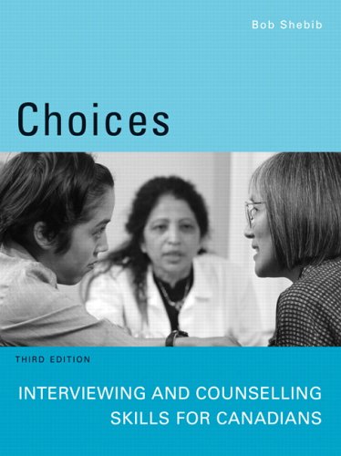 Book Choices : Interviewing and Counselling Skills for Canadians (THIRD Edition) free