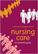 Book Nursing Care: An Essential Guide free