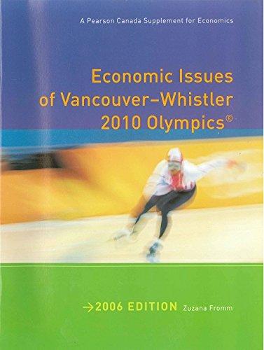 Book Economic Issues Of Vancouver-whistler 2010 Olympics, 2006 Edition free
