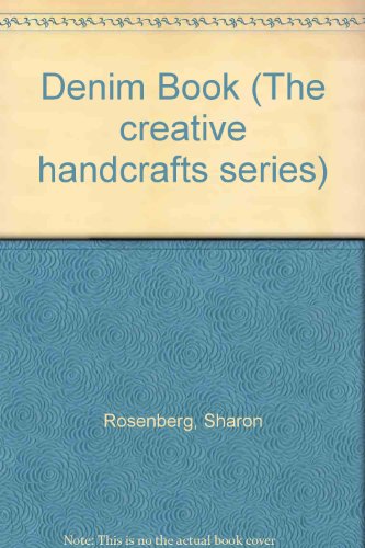 Book The Denim Book (the Creative Handcrafts Series) free