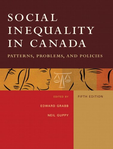 Book Social Inequality in Canada: Patterns, Problems &Policies (5th Edition) free