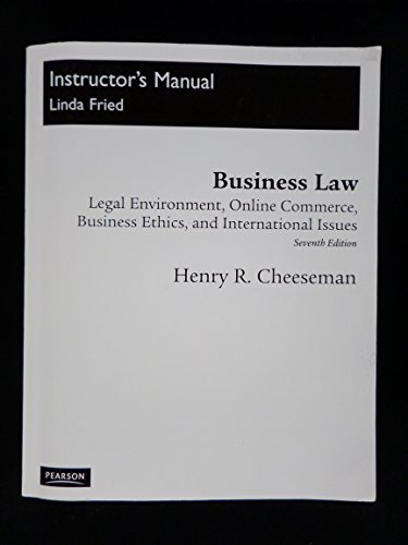 Book Business Law - Legal Environment, Online Commerce, Business Ethics, And International Issues - Instr free