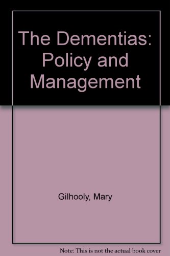 Book The Dementias: Policy And Management free