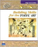 Book NorthStar: Building Skills for the TOEFL iBT, High Intermediate Student Book with Audio CDs free