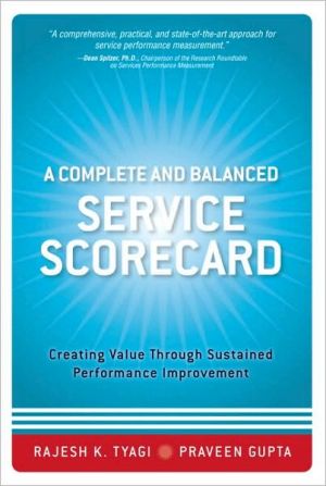 Book A Complete and Balanced Service Scorecard: Creating Value Through Sustained Performance Improvement free