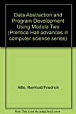 Book Data Abstraction And Program Development Using Modula Two (prentice Hall Advances In Computer Science Series) free